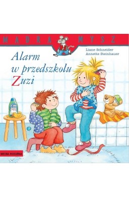 Mądra Mysz. Alarm w przedszkolu Zuzi