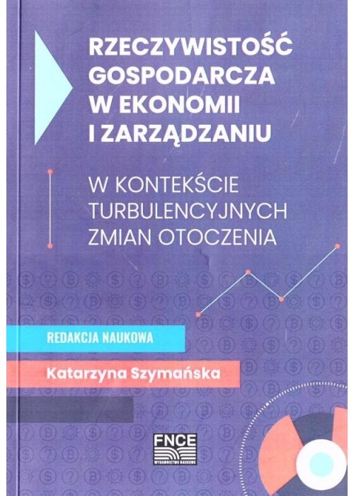 Rzeczywistość gospodarcza w ekonomii i zarządzaniu