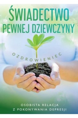 Świadectwo pewnej dziewczyny