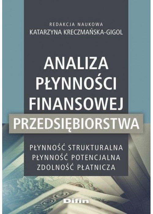 Analiza płynności finansowej przedsiębiorstwa