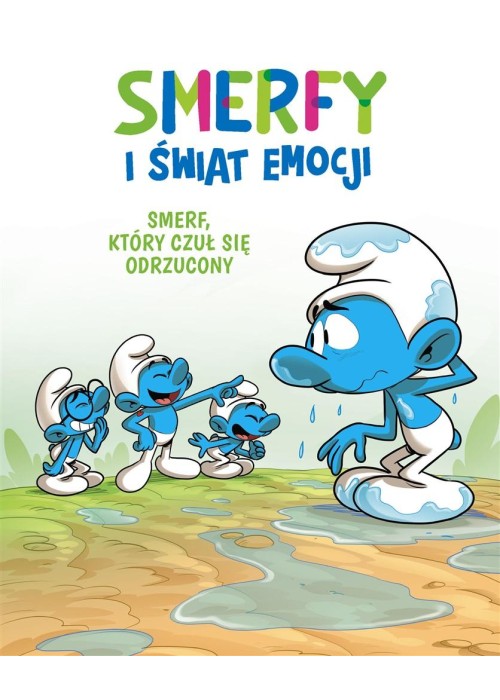 Smerfy i świat emocji. Smerf, który czuł się..