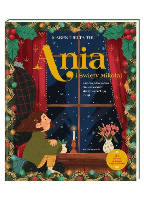 Ania i Święty Mikołaj. Książka adwentowa
