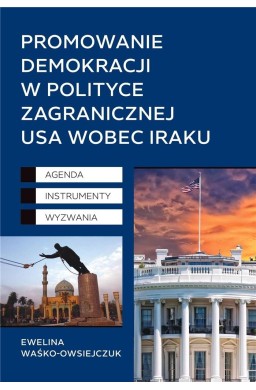 Promowanie demokracji w polityce zagranicznej USA