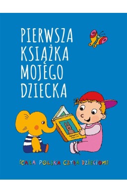 Pierwsza książka mojego dziecka