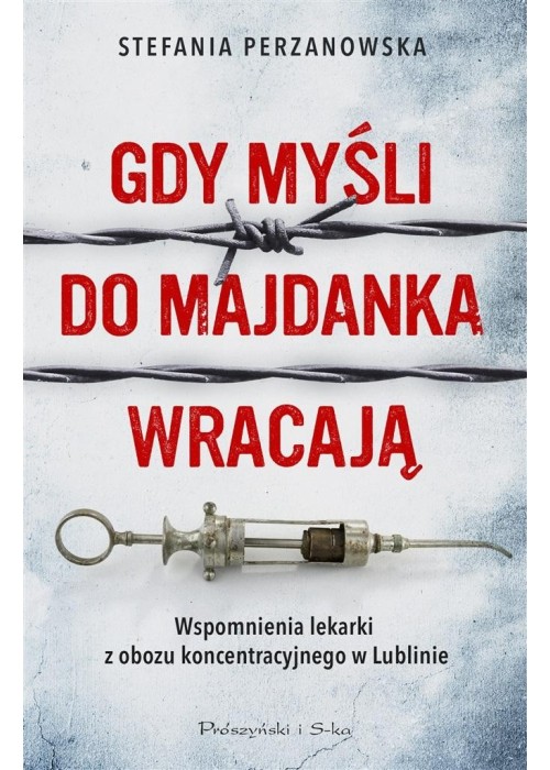 Gdy myśli do Majdanka wracają