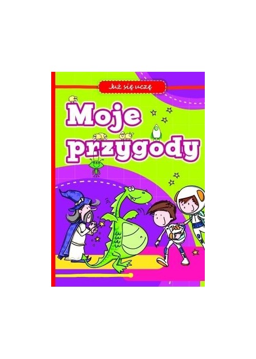 Już się uczę. Moje przygody