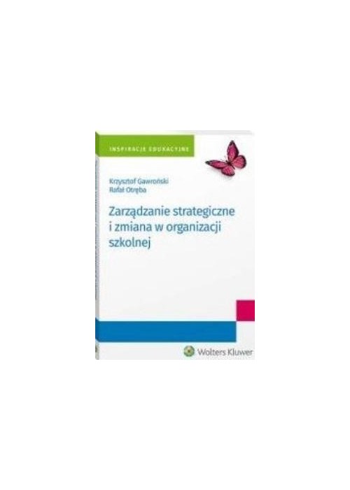 Zarządzanie strategiczne i zmiana w organizacji..