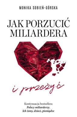 Jak porzucić miliardera... i przeżyć