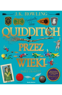 Quidditch przez wieki - ilustrowany