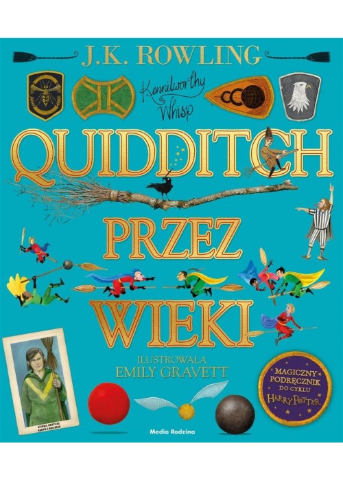 Quidditch przez wieki - ilustrowany
