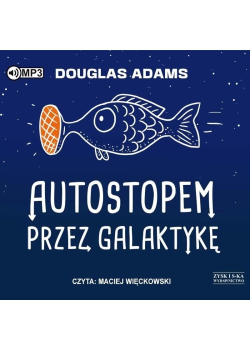 Autostopem przez Galaktykę audiobook