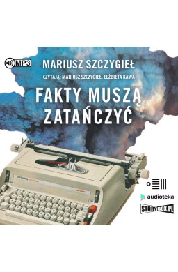 Fakty muszą zatańczyć audiobook