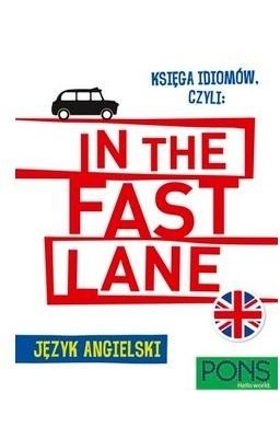 Księga idiomów, czyli: In the fast lane w.2
