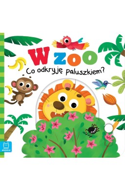 W Zoo. Co odkryję paluszkiem?