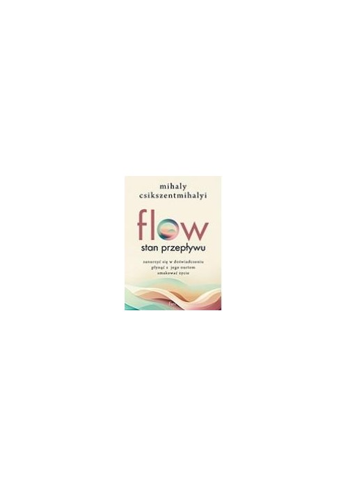 Flow. Stan przepływu