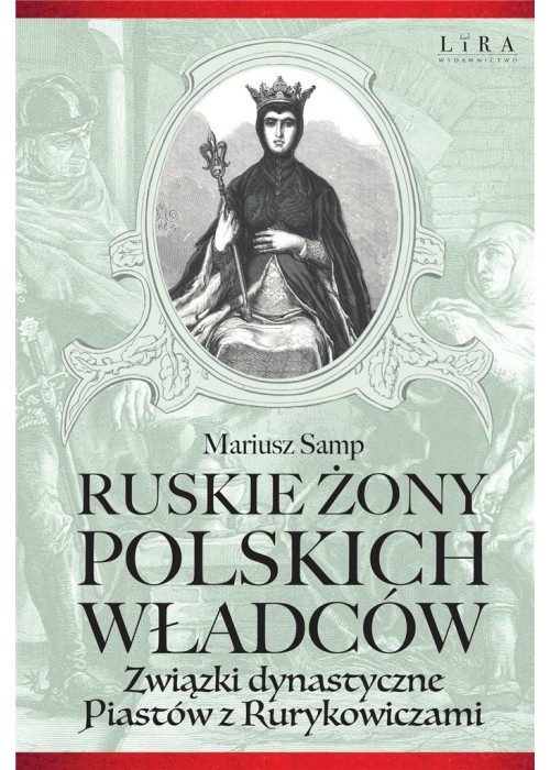 Ruskie żony polskich władców