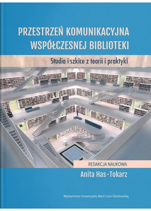 Przestrzeń komunikacyjna współczesnej biblioteki