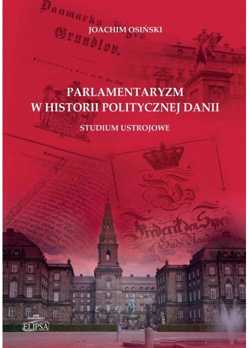 Parlamentaryzm w historii politycznej Danii