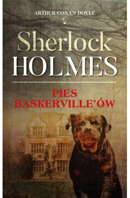 Sherlock Holmes. Pies Baskerville'ów