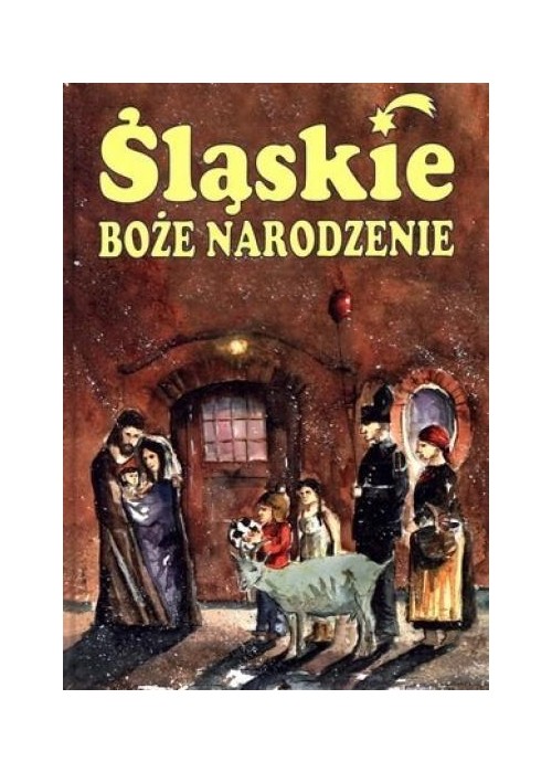 Śląskie Boże Narodzenie