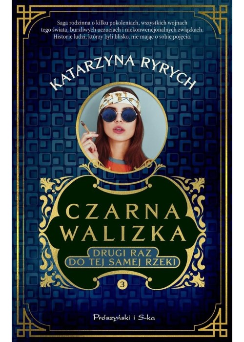Czarna walizka. Drugi raz do tej samej rzeki