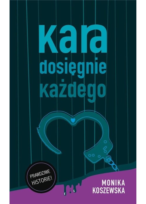 Kara dosięgnie każdego