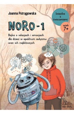 NORO-1. Bajka o relacjach i emocjach dla dzieci