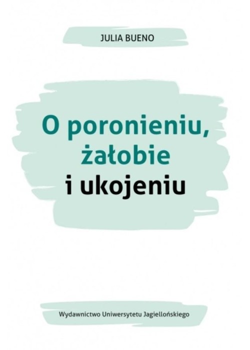 O poronieniu, żałobie i ukojeniu