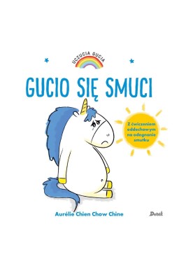 Uczucia Gucia. Gucio się smuci