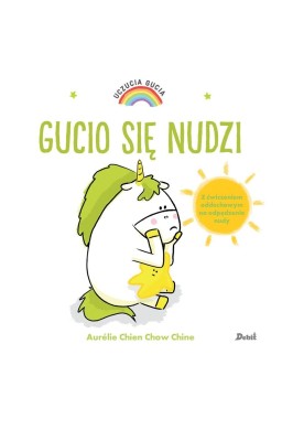 Uczucia Gucia. Gucio się nudzi