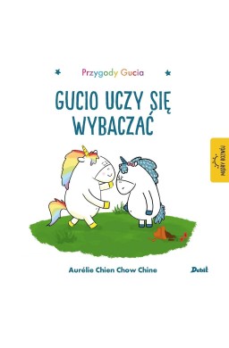 Przygody Gucia. Gucio uczy się wybaczać