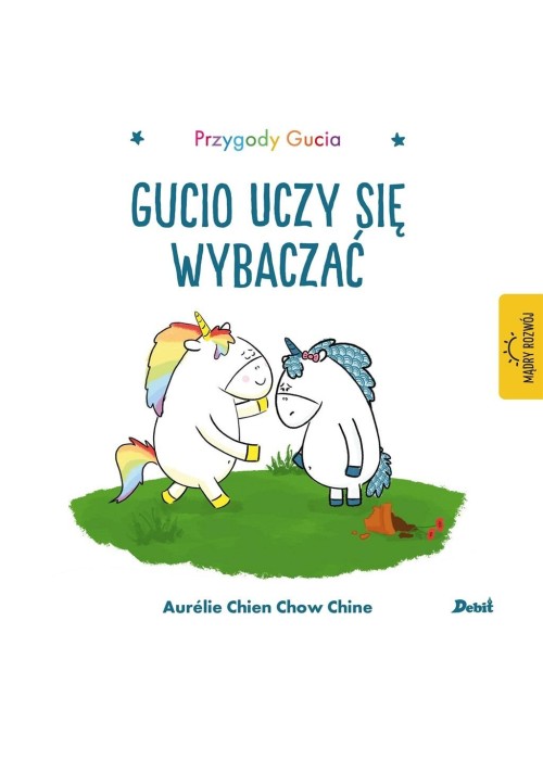 Przygody Gucia. Gucio uczy się wybaczać