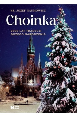 Choinka 2000 lat tradycji Bożego Narodzenia