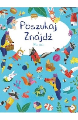 Poszukaj i znajdź. Na wsi