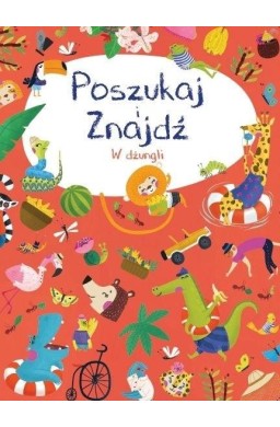 Poszukaj i znajdź. W dżungli