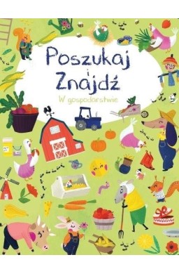 Poszukaj i znajdź. W gospodarstwie