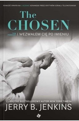 The Chosen T.1 Wezwałem cię po imieniu