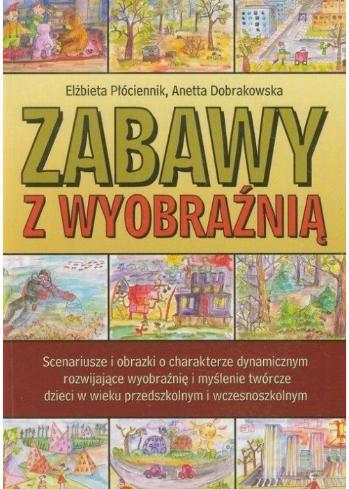 Zabawy z wyobraźnią