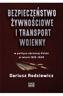 Bezpieczeństwo żywnościowe i transport wojenny..