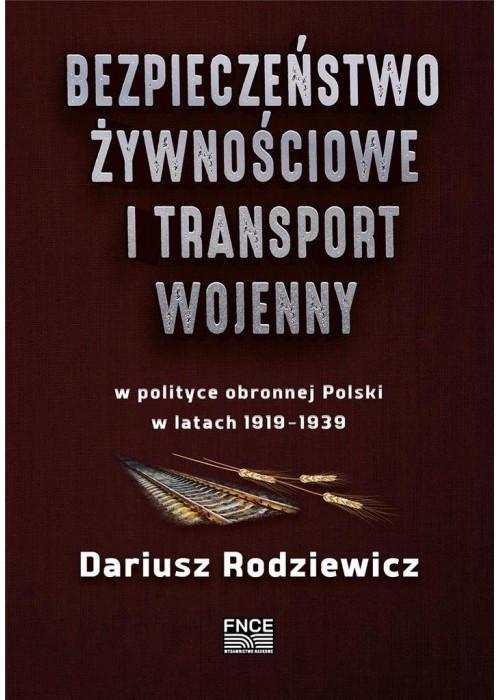 Bezpieczeństwo żywnościowe i transport wojenny..