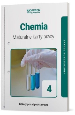 Chemia LO 4 Maturalne karty pracy ZR OPERON