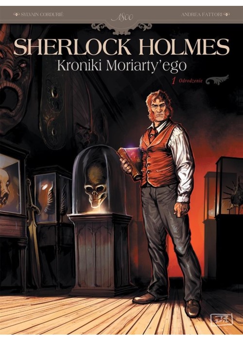 Sherlock Holmes. Kroniki Moriarty'ego T.1