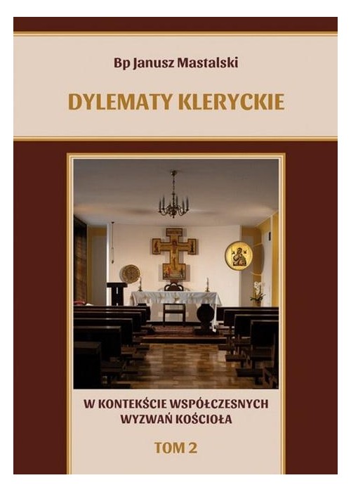 Dylematy kleryckie.. T.2