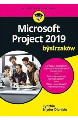 Microsoft Project 2019 dla bystrzaków