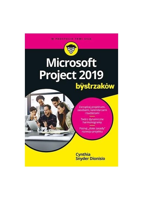 Microsoft Project 2019 dla bystrzaków