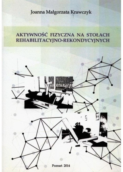 Aktywność fizyczna na stołach rehabilitacyjno..