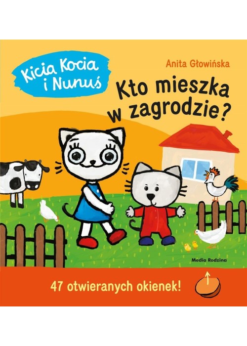 Kicia Kocia i Nunuś. Kto mieszka w zagrodzie?