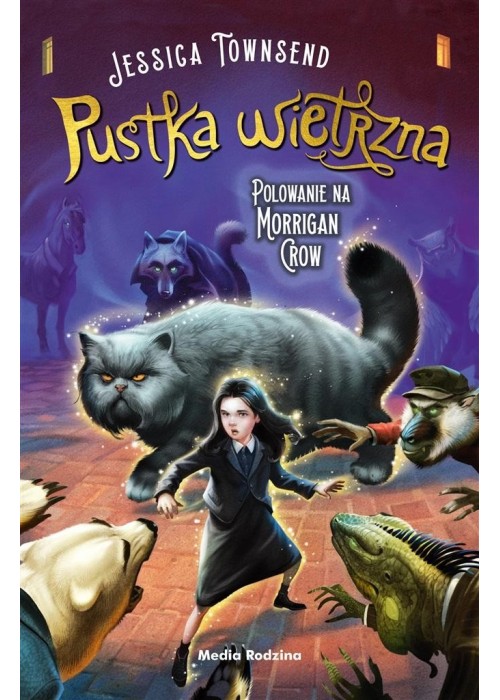 Nevermoor T.3 Pustka wietrzna. Polowanie na..