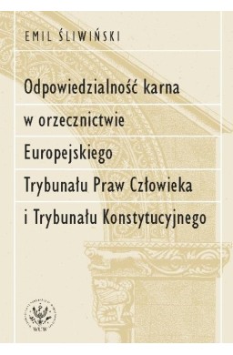 Odpowiedzialność karna w orzecznictwie Europejskie