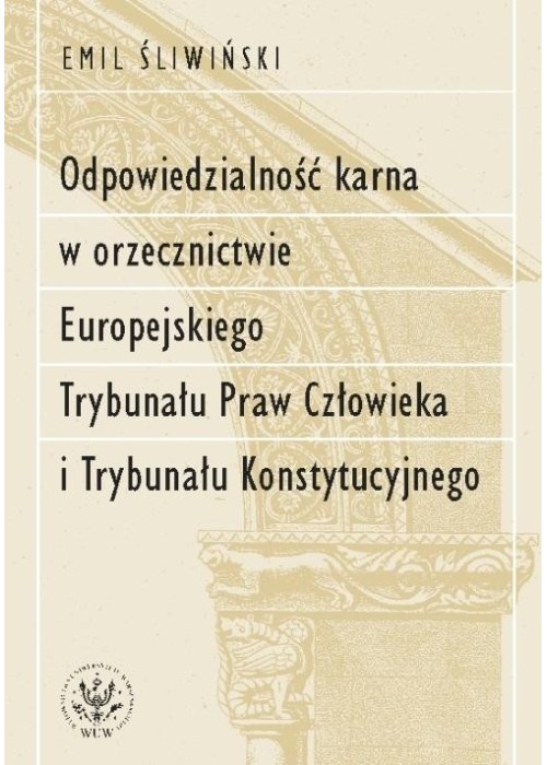 Odpowiedzialność karna w orzecznictwie Europejskie